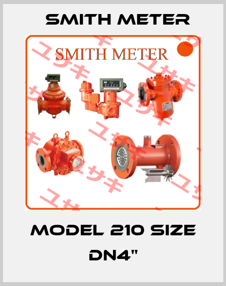 Model 210 Size DN4" Smith Meter