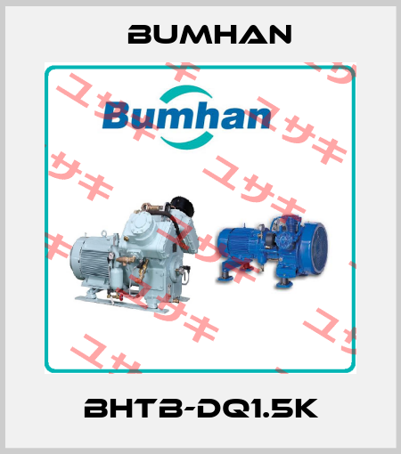 BHTB-DQ1.5K BUMHAN