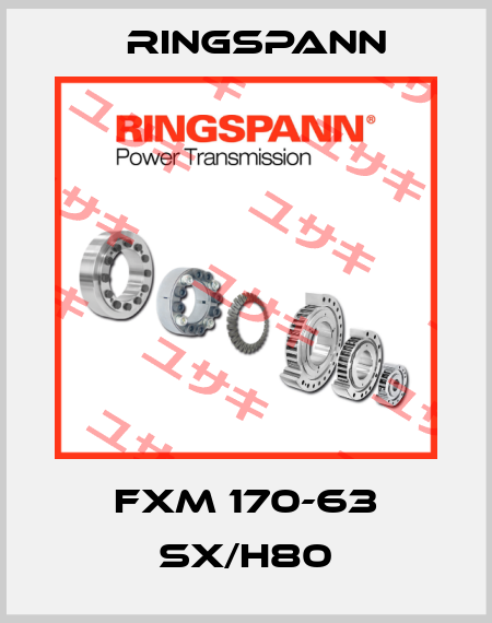 FXM 170-63 SX/H80 Ringspann