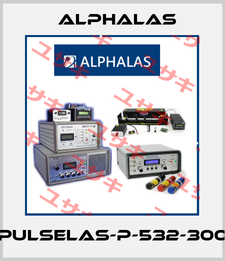 PULSELAS-P-532-300 Alphalas