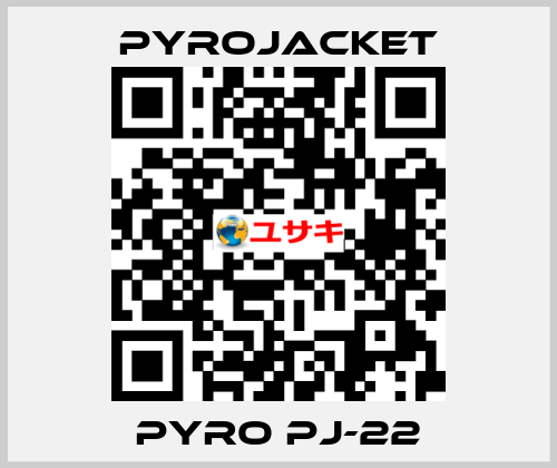 PYRO PJ-22 Pyrojacket