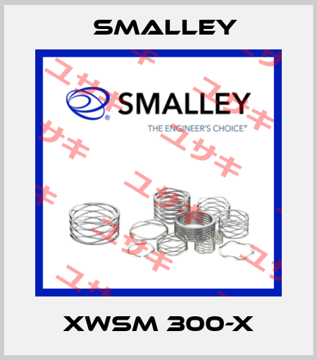 XWSM 300-X SMALLEY