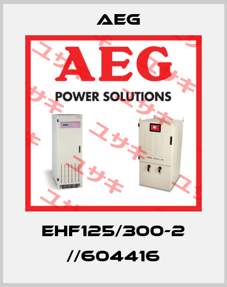 EHF125/300-2 //604416 AEG