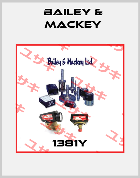 1381Y Bailey & Mackey