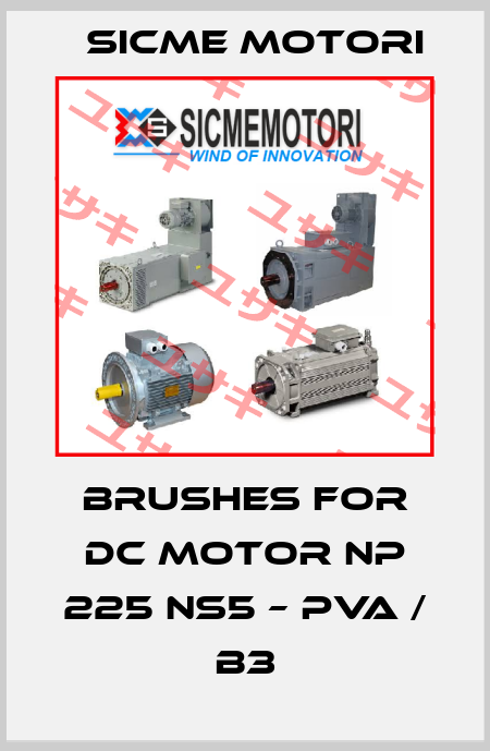 Brushes for DC motor NP 225 NS5 – PVA / B3 Sicme Motori