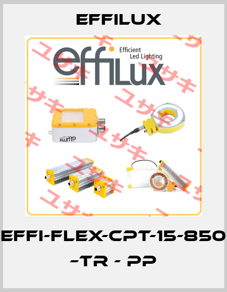 EFFI-FLEX-CPT-15-850 –TR - PP Effilux