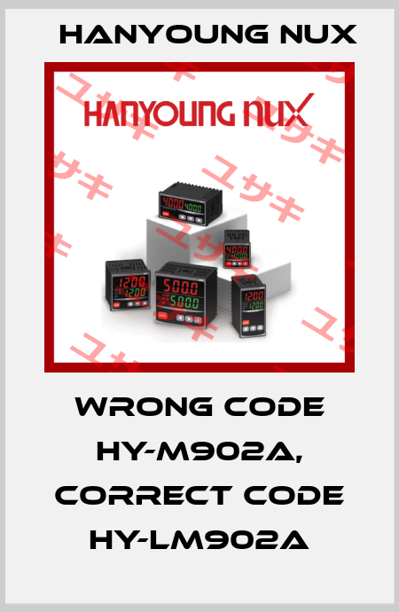 wrong code HY-M902A, correct code HY-LM902A HanYoung NUX