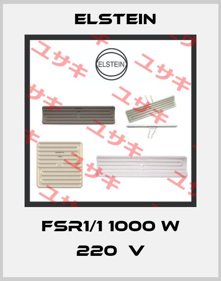 FSR1/1 1000 W 220  V Elstein
