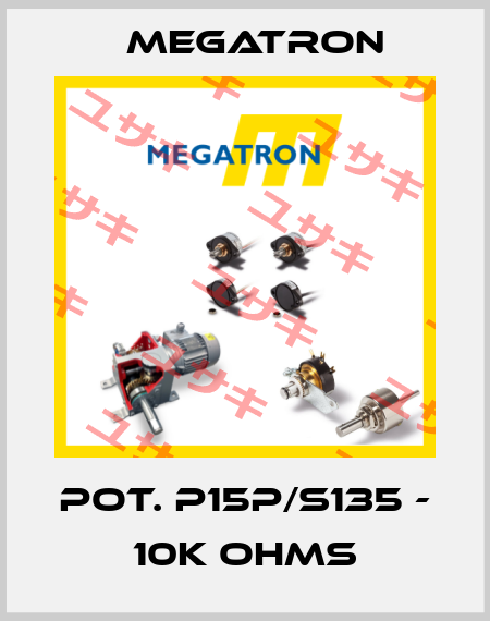 POT. P15P/S135 - 10K OHMS Megatron