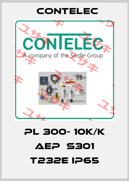 PL 300- 10k/k AEP  S301 T232E IP65 Contelec