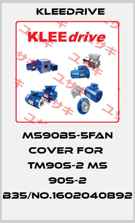 MS90B5-5fan cover for  TM90S-2 MS 90S-2 B35/No.1602040892 Kleedrive
