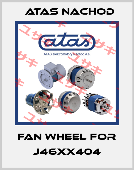 fan wheel for J46XX404 Atas Nachod