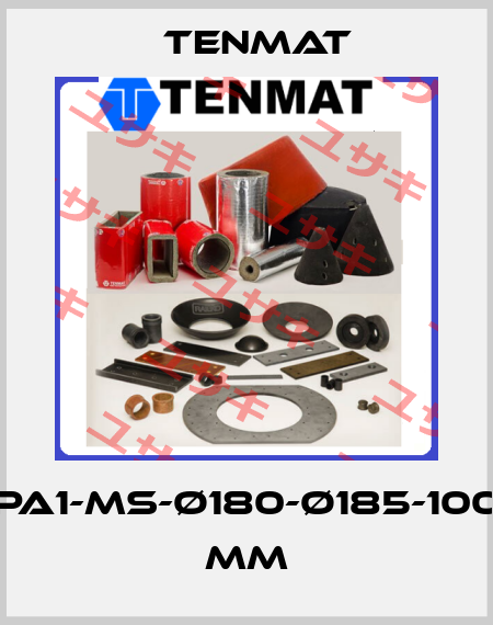PA1-MS-Ø180-Ø185-100 mm TENMAT
