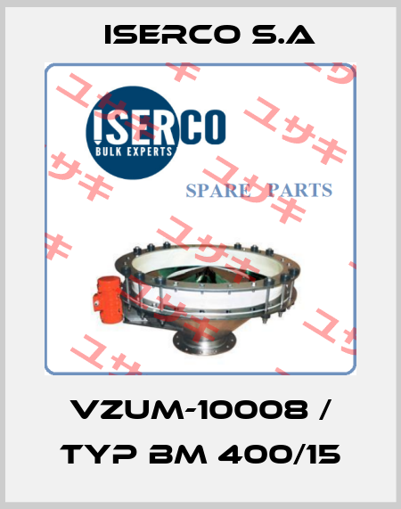 VZUM-10008 / Typ BM 400/15 Iserco S.A