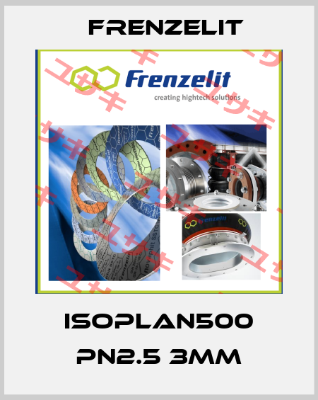 ISOPLAN500 PN2.5 3MM Frenzelit