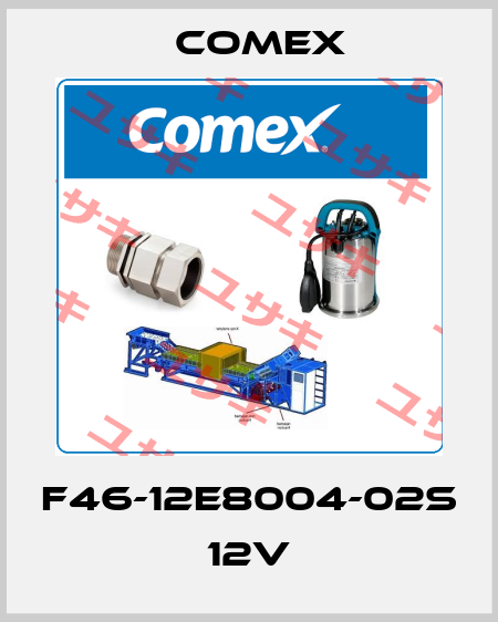 F46-12E8004-02S 12V Comex