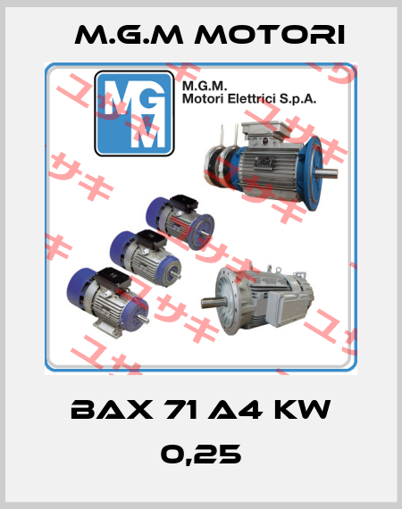 BAX 71 A4 kw 0,25 M.G.M MOTORI