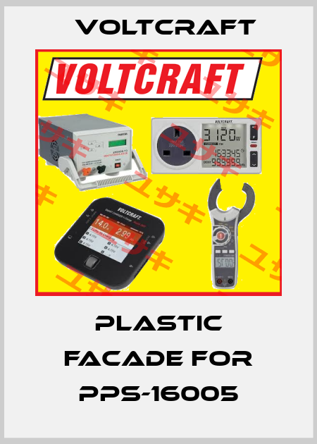 plastic facade for PPS-16005 Voltcraft