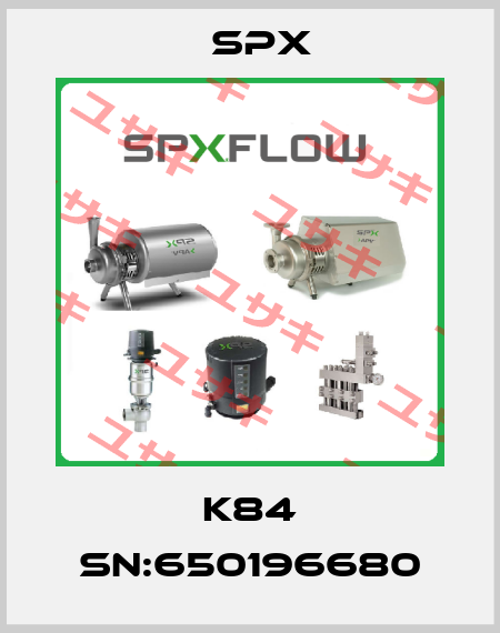 K84 SN:650196680 Spx