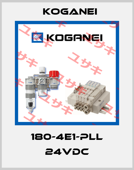 180-4E1-PLL 24VDC Koganei