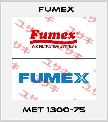 MET 1300-75 Fumex