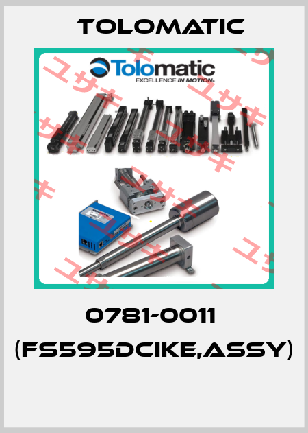 0781-0011  (FS595DCIKE,ASSY)  Tolomatic