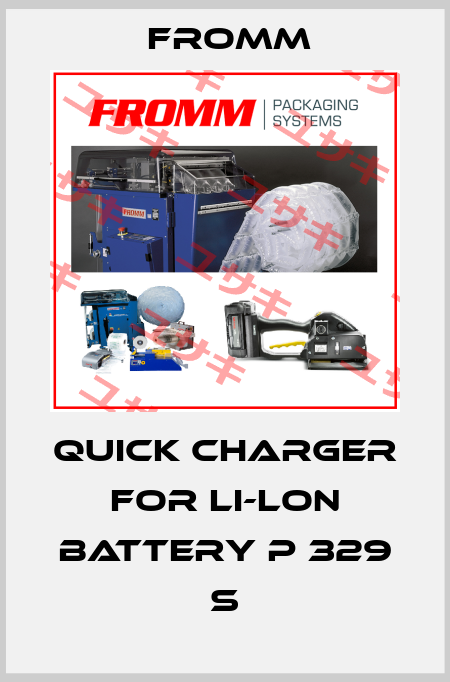 Quick charger for Li-lon battery P 329 S FROMM 
