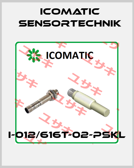I-012/616T-02-PSKL ICOMATIC Sensortechnik