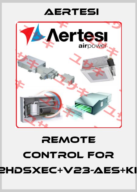 remote control for AES352HDSXEC+V23-AES+KIT3-AES Aertesi
