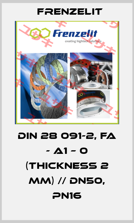 DIN 28 091-2, FA - A1 – 0 (thickness 2 mm) // DN50, PN16 Frenzelit