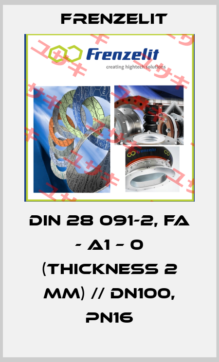 DIN 28 091-2, FA - A1 – 0 (thickness 2 mm) // DN100, PN16 Frenzelit