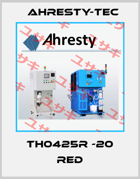 TH0425R -20 RED Ahresty-tec