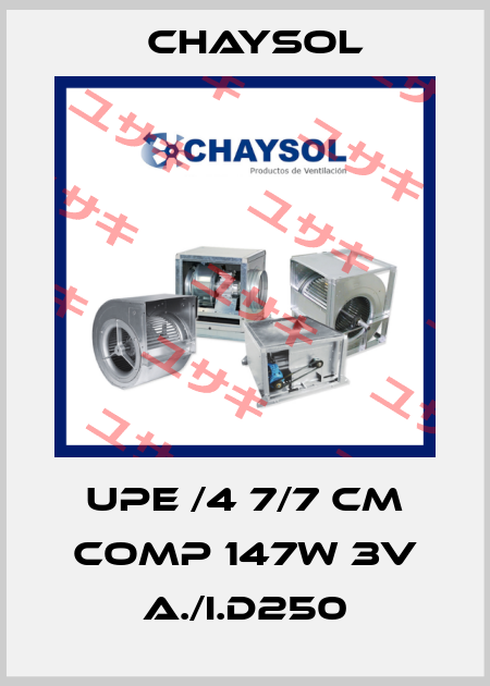 UPE /4 7/7 CM COMP 147W 3V A./I.D250 Chaysol