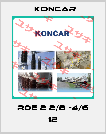 RDE 2 2/B -4/6 12 Koncar