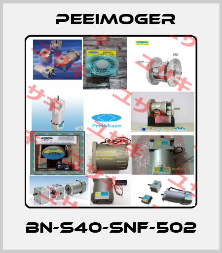 BN-S40-SNF-502 Peeimoger