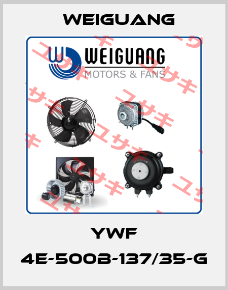 YWF 4E-500B-137/35-G Weiguang