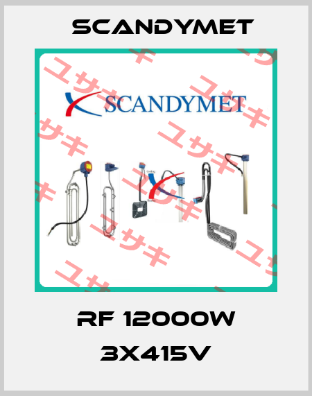 RF 12000W 3x415V SCANDYMET