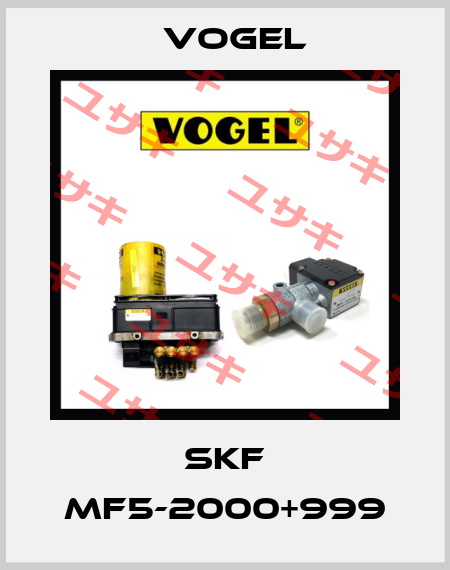 SKF MF5-2000+999 Vogel