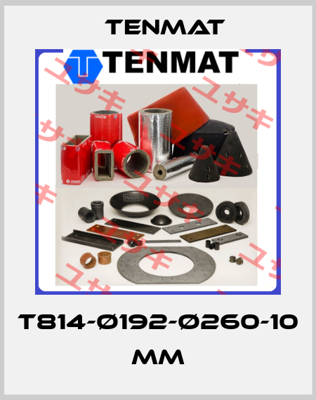T814-Ø192-Ø260-10 mm TENMAT