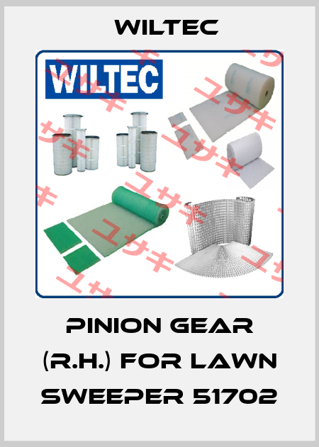 pinion gear (R.H.) for Lawn Sweeper 51702 Wiltec