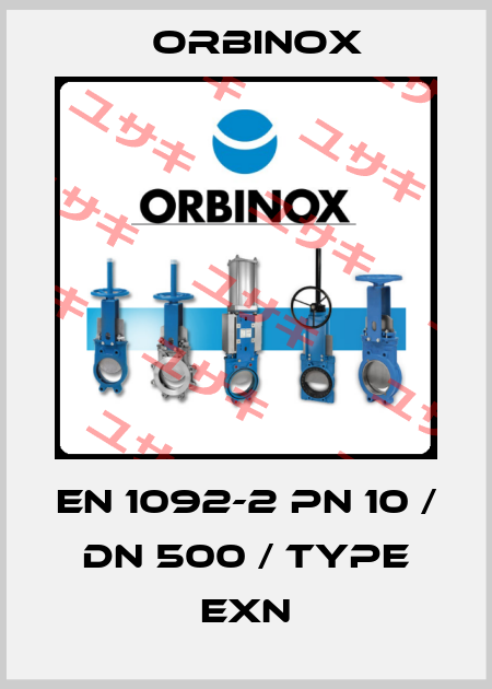 EN 1092-2 PN 10 / DN 500 / Type EXN Orbinox