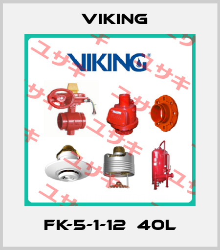 FK-5-1-12  40L Viking