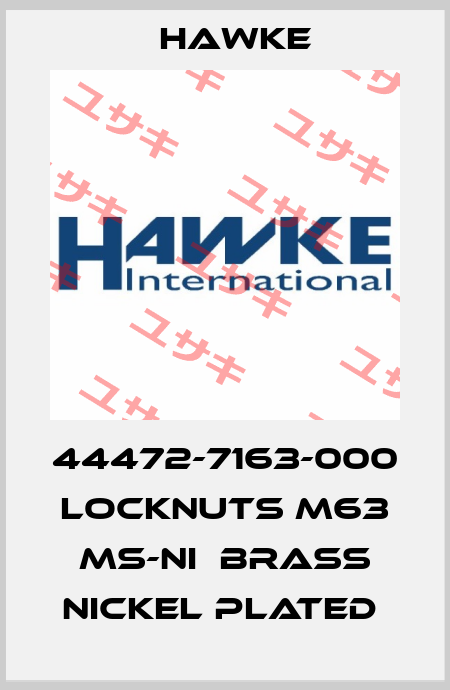44472-7163-000  Locknuts M63 Ms-Ni  brass nickel plated  Hawke