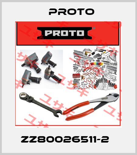 ZZ80026511-2   PROTO