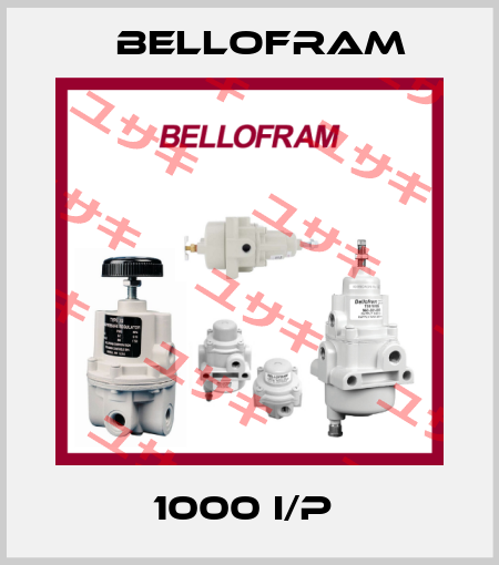 1000 I/P  Bellofram