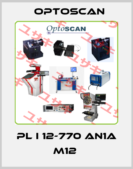 PL i 12-770 AN1a M12  Optoscan