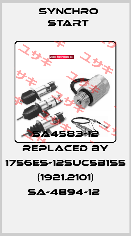 SA4583-12 REPLACED BY 1756ES-12SUC5B1S5 (1921.2101) SA-4894-12  Synchro Start