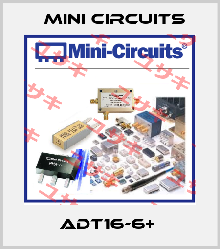 ADT16-6+  Mini Circuits
