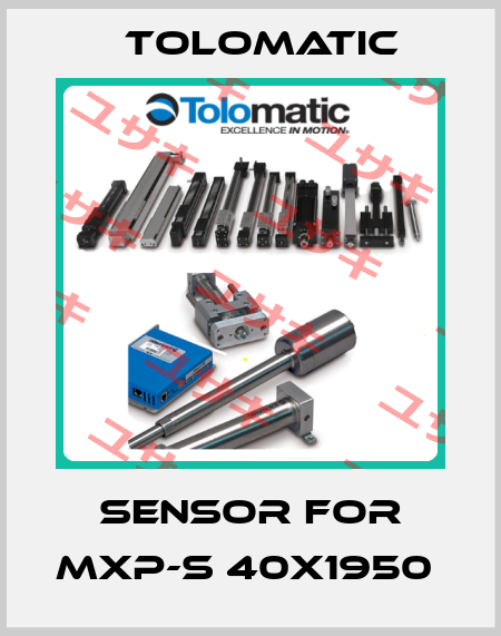 sensor for MXP-S 40X1950  Tolomatic