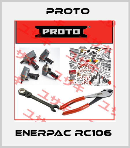 ENERPAC rc106  PROTO